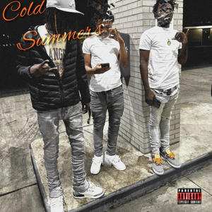 Cold Summers (Explicit)