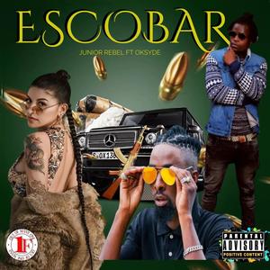 Escobar (feat. Oksyde) (Explicit)