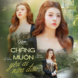 Chẳng Muốn Yêu Ai Nữa Đâu