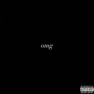 omg (Explicit)