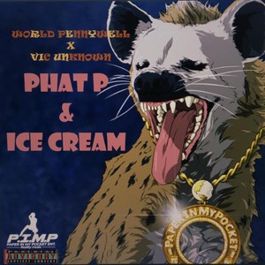 Phat P & Ice Cream (Explicit)