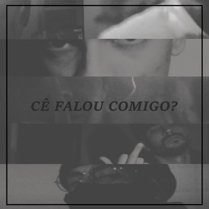 Cê Falou Comigo? (Explicit)