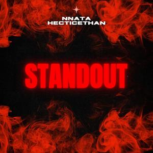 STANDOUT (feat. HECTICETHAN) [Explicit]