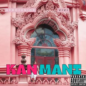 KANMANI (feat. Vivi) [Explicit]