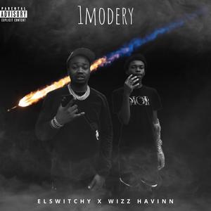 1 MODERY (feat. Wizz Havinn) (Explicit)