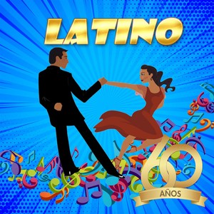 Latino, Años 60