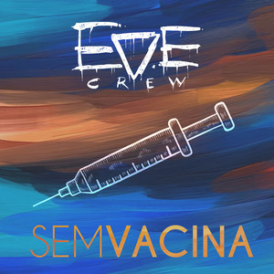 Sem Vacina (Explicit)