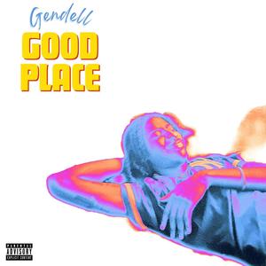 Good Place (Explicit)