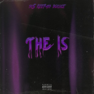 The Is (Explicit)