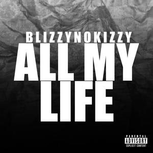 All My Life (Explicit)