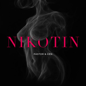 Nikotin (Explicit)