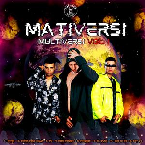 MULTIVERSI VOL 1. (Explicit)