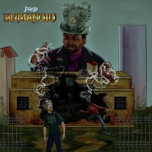 Humanoid (feat. Jbo & Mad Man) (Explicit)