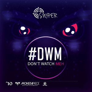 #DWM (Dont Watch Meh)