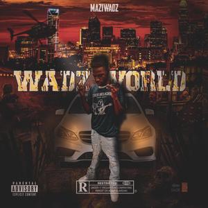 Wadz World (Explicit)