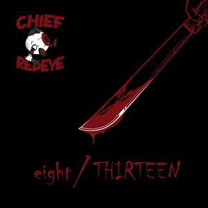 Eight Thirteen (Explicit)