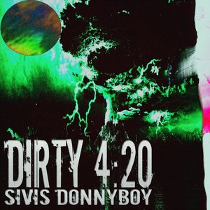 Dirty 4:20 (Explicit)