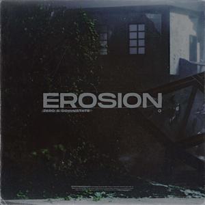 Erosion (feat. Downstate)