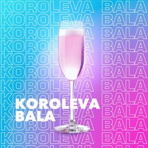 KOROLEVA BALA