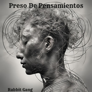 Preso De Pensamientos (Explicit)