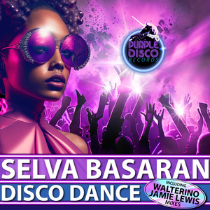 Disco Dance (Explicit)