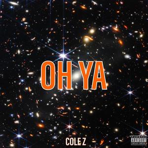 Oh Ya (Explicit)