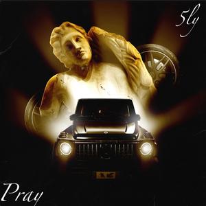 Pray (Explicit)