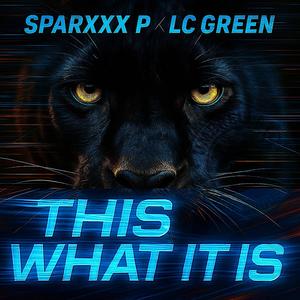 This What It Is (Explicit)