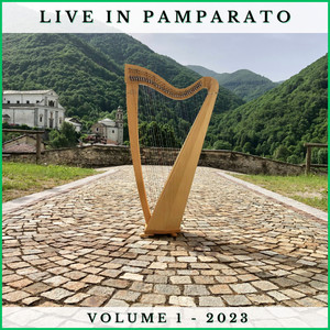 Live in Pamparato Volume 1 - 2023 (Live version recorded in Pamparato  25-29/7/2023)