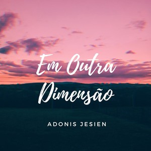 Em Outra Dimensão