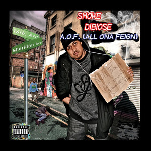 A.O.F. (All Ona Feign) [Explicit]