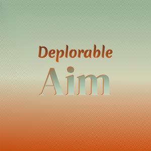 Deplorable Aim