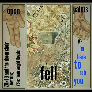 i'm here to rob you (open fell palms v3) (feat. the doom choir, Sludge Factorie & V8 TFD) (Explicit)