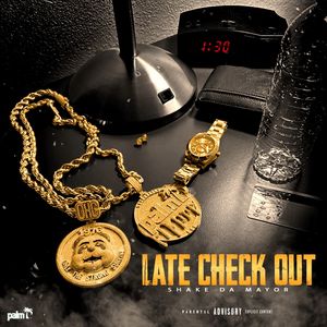 Late Check Out (Explicit)