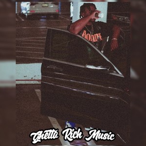 Ghetto Rich Music (Explicit)