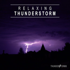 Relaxing Thunderstorm