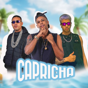 Capricha (Explicit)