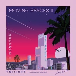 Moving Spaces II: Twilight