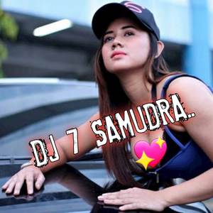 DJ 7 SAMUDRA (Explicit)