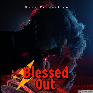 Blessed Out(feat. Slaughter, Cinderella & Warrant)