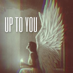 Up to you (feat. Maria Zoe)