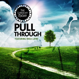 Pull Through(feat. Rhea Layne)