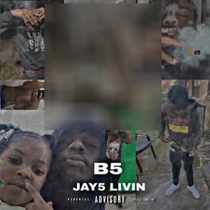 JAY5 LIVIN (Explicit)