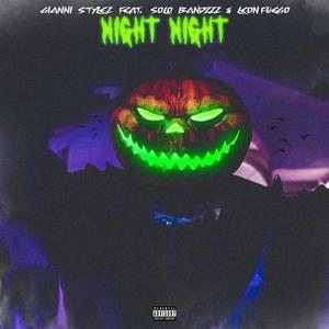 Night Night (feat. Solo Bandzzz & Leon Fuego) (Explicit)