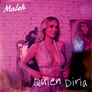 Quién Diría (Explicit)