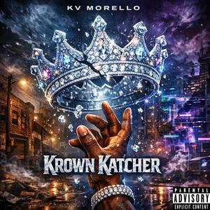 Krown Katcher (Explicit)