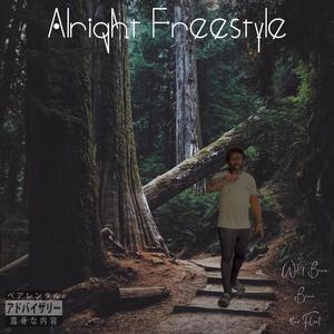 Alright Freestyle (Explicit)