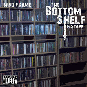 The Bottom Shelf (Explicit)