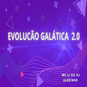 Beat Evolução Galatica 2.0 (Explicit)