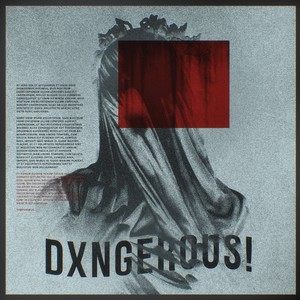 DXNGEROUS! (Explicit)